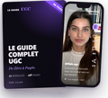 Le guide complet UGC - De Zéro à Payée